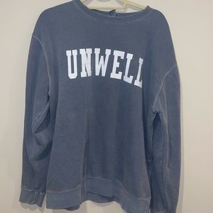 Call Her Daddy Unwell Crewneck